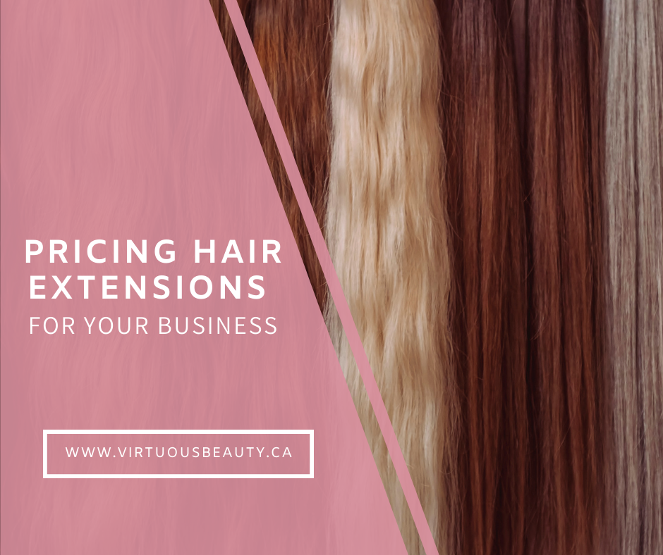 Pricing Hair Extensions for Your Business