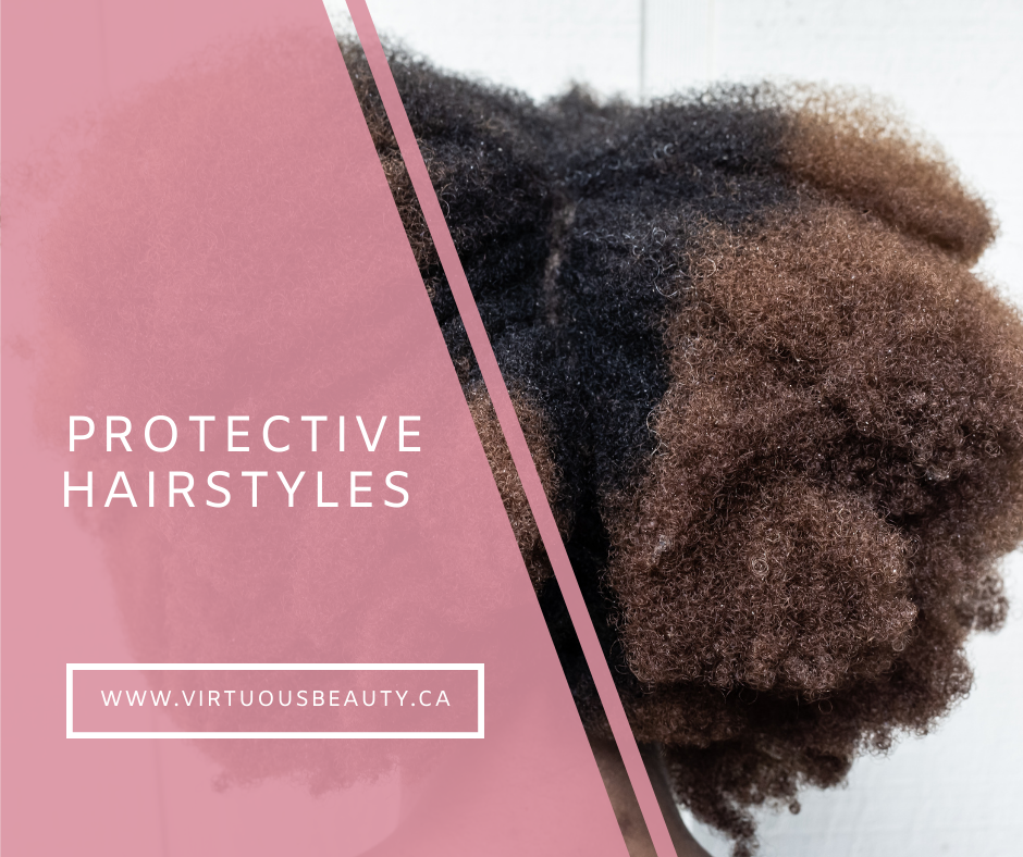 Protective Hairstyles You Need